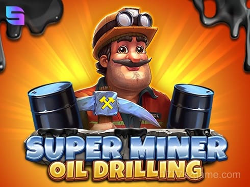 Super Miner - Oil Drilling